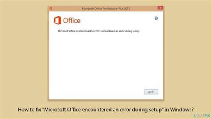 How do I fix Office encountered error during setup?