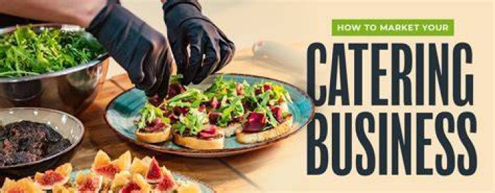 How do you market your business catering?