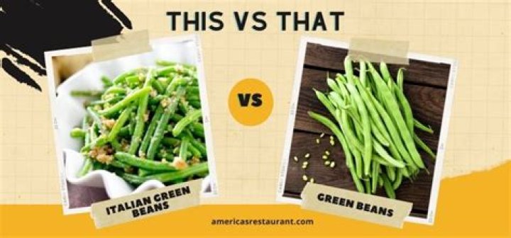 What is the difference between Italian green beans and regular green beans?