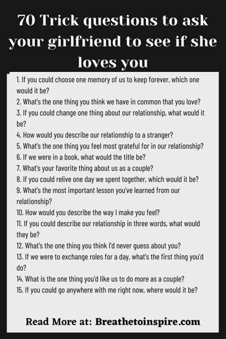 What questions to ask a girl to know if she loves you?