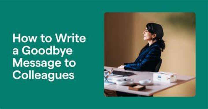 What to say when a colleague says they are leaving?